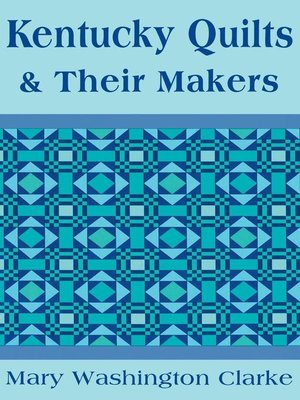 cover image of Kentucky Quilts and Their Makers